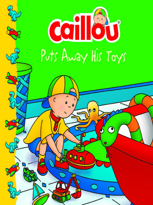 Cover image for Caillou Puts Away His Toys